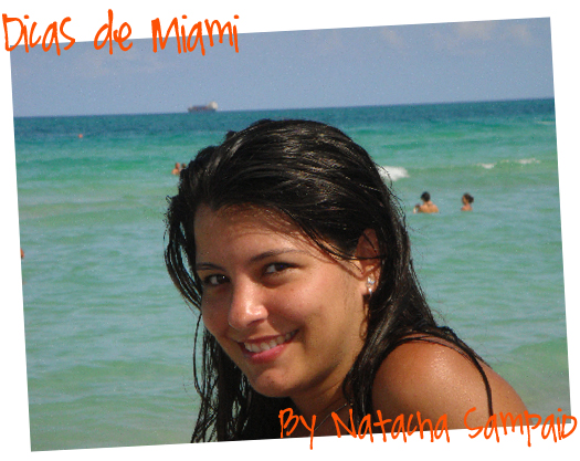 Dicas de Miami – Parte 1