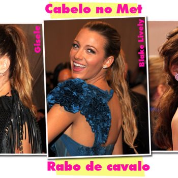 Baile do Met – Cabelos
