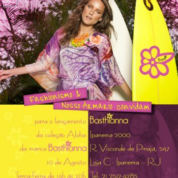 Fashionismo & Basthianna convidam!