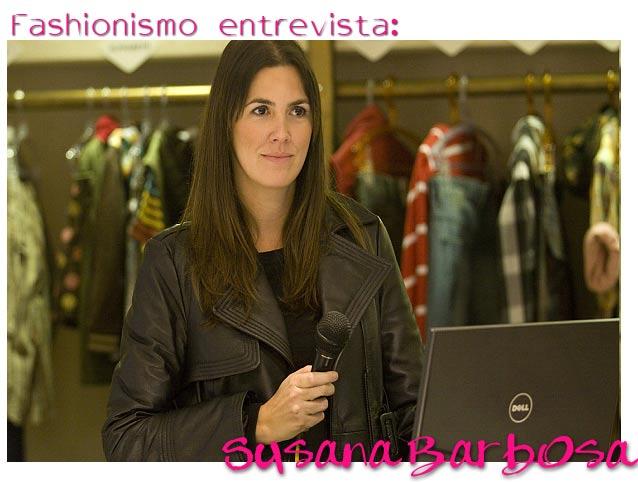 Fashionismo entrevista: Susana Barbosa