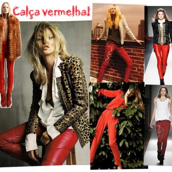 Trend Alert: Calça vermelha!