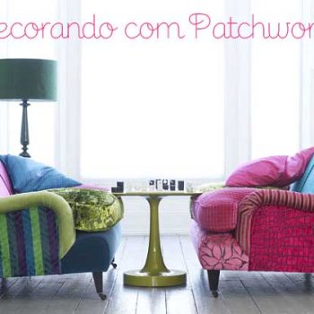Decoração de quinta: Patchwork nos móveis!