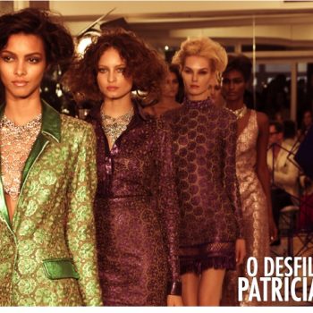 O desfile da Patricia Viera