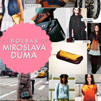 Os acessórios da Miroslava Duma