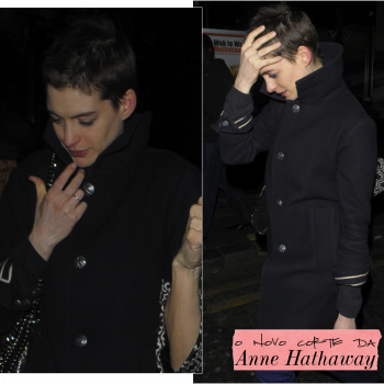O novo corte da Anne Hathaway