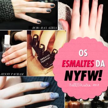Os esmaltes da temporada