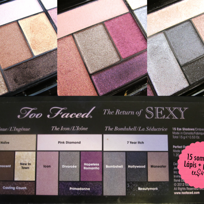 The Return of Sexy, paleta maravilhosa da Too Faced!