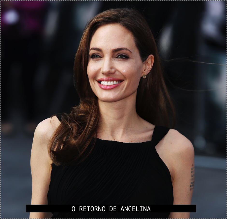 Angelina Jolie!