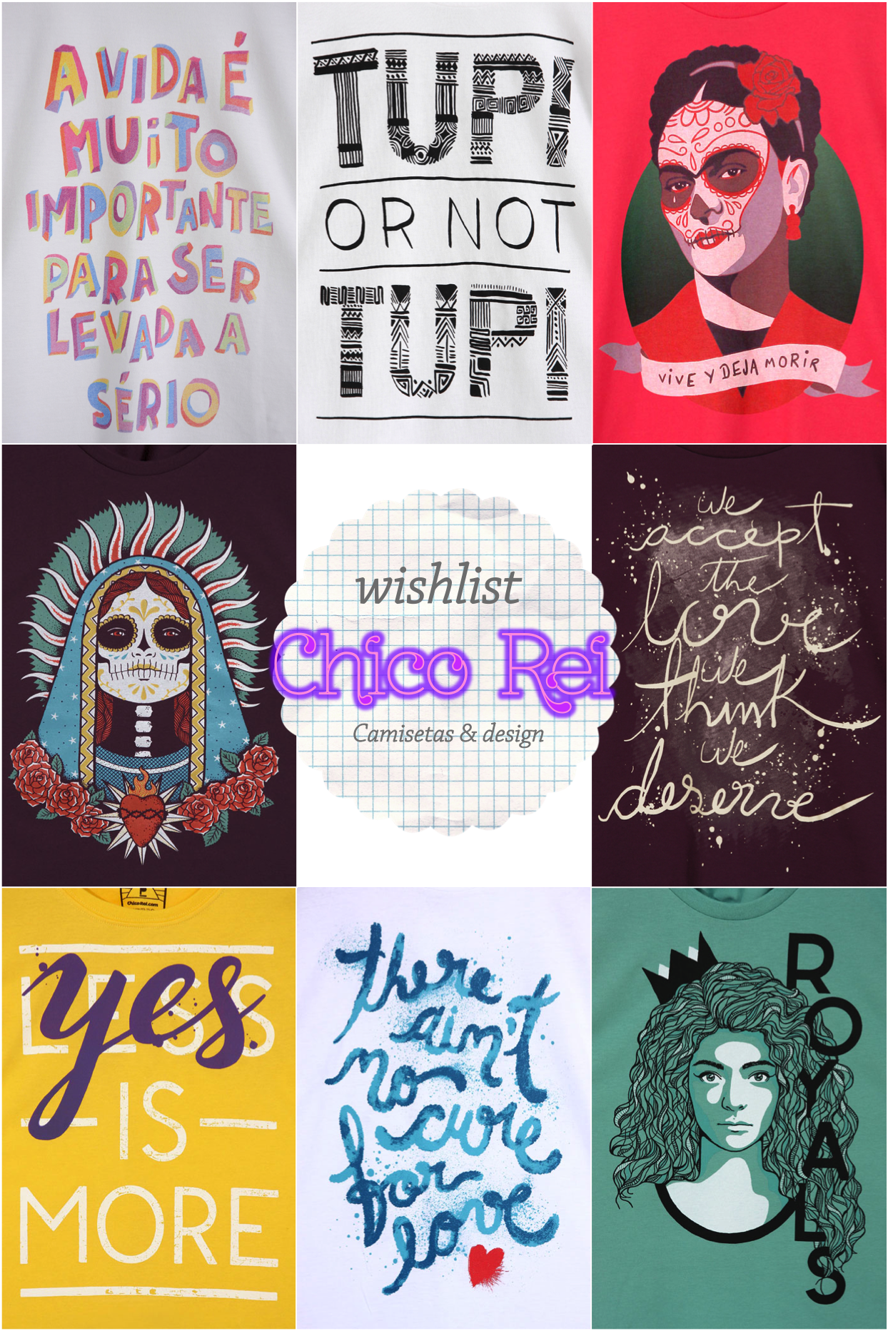 wishlist-chico-rei-camisetas