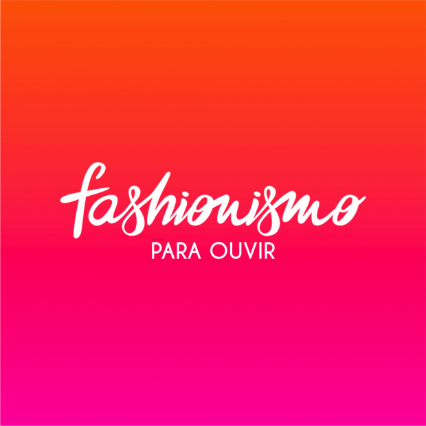 fashionismo para ouvir